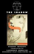 The Shadow di Evgeny Shvarts edito da Broadway Play Publishing Inc