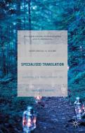 Specialised Translation di M. Rogers edito da Palgrave Macmillan