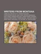 Writers From Montana: Thomas Mcguane, Ch di Books Llc edito da Books LLC, Wiki Series
