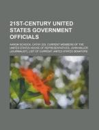 21st-century United States Government Of di Books Llc edito da Books LLC, Wiki Series
