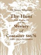 The Hunt di Dr James Seligman edito da Lulu.com