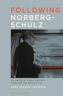 Following Norberg-Schulz di Dr Anna Ulrikke Andersen edito da Bloomsbury Publishing PLC