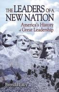 The America's History Of Great Leadership di Brenda Lacy edito da Publishamerica