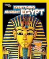 Everything Ancient Egypt di Crispin Boyer edito da NATL GEOGRAPHIC SOC