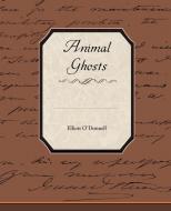 Animal Ghosts di Elliott O'Donnell edito da Book Jungle