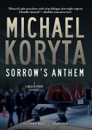 Sorrow's Anthem di Michael Koryta edito da Blackstone Audiobooks