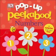 Pop-Up Peekaboo: Numbers di DK edito da DK Publishing (Dorling Kindersley)