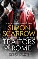 Traitors Of Rome (eagles Of The Empire 18) di Simon Scarrow edito da Headline Publishing Group