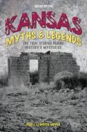 Kansas Myths and Legends di Diana Lambdin Meyer edito da Rowman & Littlefield