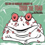 The Not So Ordinary Journey of Todd the Toad di Stan Lake, Michael Whitaker edito da Createspace