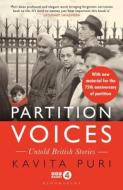 Partition Voices di Kavita Puri edito da Bloomsbury Publishing PLC