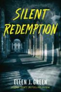Silent Redemption di Ellen J. Green edito da Amazon Publishing