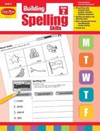 Building Spelling Skills Grade 2 di Evan-Moor Educational Publishers edito da EVAN MOOR EDUC PUBL