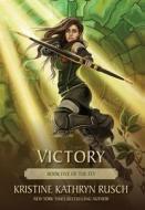 Victory di Kristine Kathryn Rusch edito da WMG Publishing, Inc.