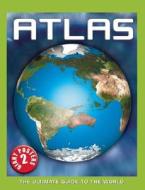 Atlas: The Ultimate Guide to the World [With 2 Giant Posters] di Malcolm Watson edito da Silver Dolphin
