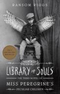 Library Of Souls di Ransom Riggs edito da Quirk Books