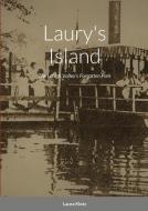 Laury's Island di Laura Klotz edito da Lulu.com