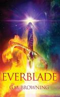 Everblade di G. M. Browning edito da WiDo Publishing