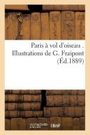 Paris ï¿½ Vol d'Oiseau di Librairie Illustree edito da Hachette Livre - Bnf