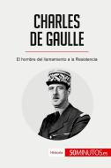 Charles de Gaulle di 50Minutos edito da 50Minutos.es