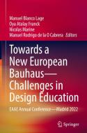 Towards a New European Bauhaus¿Challenges in Design Education edito da Springer Nature Switzerland