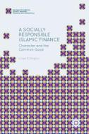 A Socially Responsible Islamic Finance di Umar F. Moghul edito da Springer International Publishing Ag