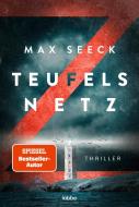 Teufelsnetz di Max Seeck edito da Lübbe