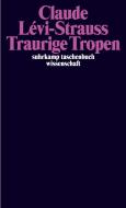 Traurige Tropen di Claude Levi-Strauss edito da Suhrkamp Verlag AG
