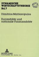 Euromärkte und nationale Finanzmärkte di Dimitrios Malliaropulos edito da Lang, Peter GmbH