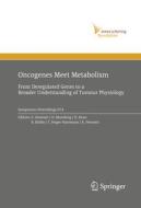 Oncogenes Meet Metabolism edito da Springer Berlin Heidelberg