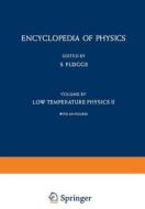 Low Temperature Physics II / Kältephysik II di S. Flügge edito da Springer Berlin Heidelberg