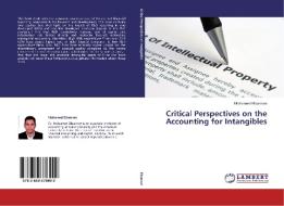 Critical Perspectives on the Accounting for Intangibles di Mohamed Elbannan edito da LAP Lambert Academic Publishing