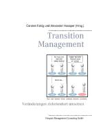 Transition Management di Alexander Haasper, Carsten Fabig edito da Books on Demand