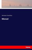 Menzel di Hermann Knackfuss edito da hansebooks
