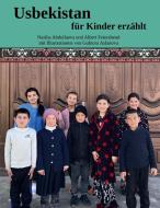 Usbekistan für Kinder erzählt di Nasiba Abdullaeva, Albert Feierabend edito da Books on Demand