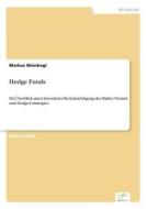 Hedge Funds di Markus Weinkogl edito da Diplom.de