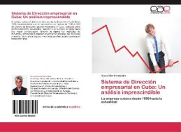 Sistema de Dirección empresarial en Cuba: Un análisis imprescindible di Ileana Díaz Fernández edito da LAP Lambert Acad. Publ.