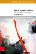 Macht, Gewalt und Sex edito da V & R Unipress GmbH