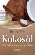 Kokosöl di Bruce Fife edito da Kopp Verlag