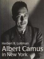 Albert Camus in New York di Herbert R. Lottman edito da Gingko Press