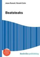Beatsteaks di Jesse Russell, Ronald Cohn edito da Book On Demand Ltd.