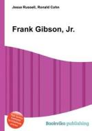 Frank Gibson, Jr. edito da Book On Demand Ltd.