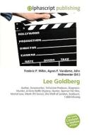 Lee Goldberg di #Miller,  Frederic P. Vandome,  Agnes F. Mcbrewster,  John edito da Vdm Publishing House