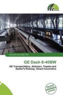 Ge Dash 8-40bw edito da Fec Publishing