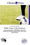 2006 Copa Libertadores edito da Chrono Press