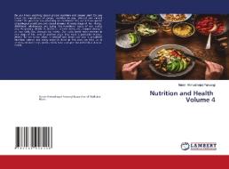 Nutrition and Health di Naiem Ahmadinejad Farsangi edito da LAP Lambert Academic Publishing