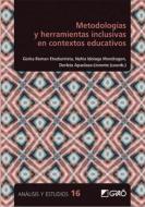 METODOLOGIAS Y HERRAMIENTAS INCLUSIVAS EN CONTEXTOS EDUCATIVAS edito da GRAO
