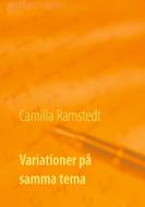 Variationer på samma tema di Camilla Ramstedt edito da Books on Demand