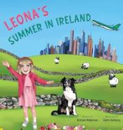 Leona's Summer in Ireland di Kristen McKernan edito da Mary Mac Press
