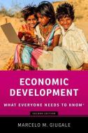 Economic Development di Marcelo M. (Director of Economic Policy and Poverty Reduction Programs for Africa Giugale edito da Oxford University Press Inc